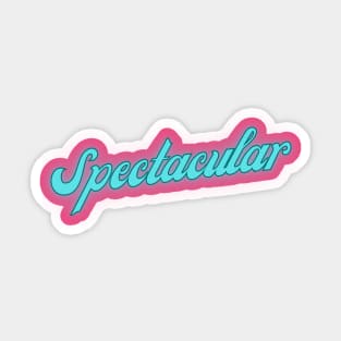 Spectacular Sticker